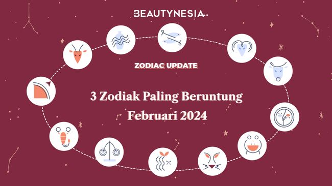 3 Zodiak Paling Beruntung Februari 2024 169