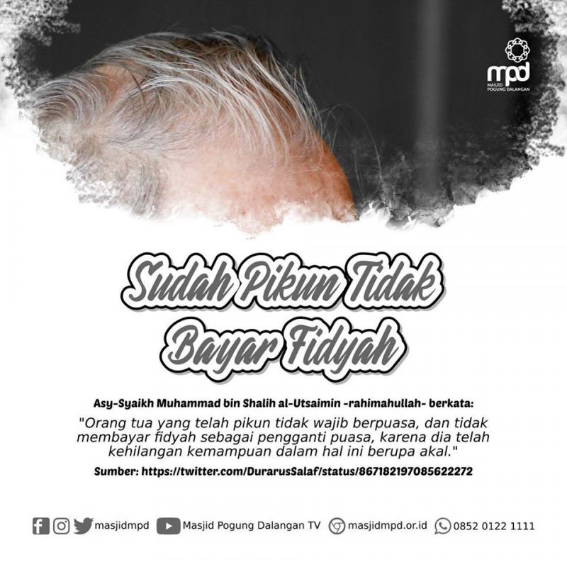 Orang Tua Sudah Pikun Tidak Wajib Puasa Bayar Fidyah