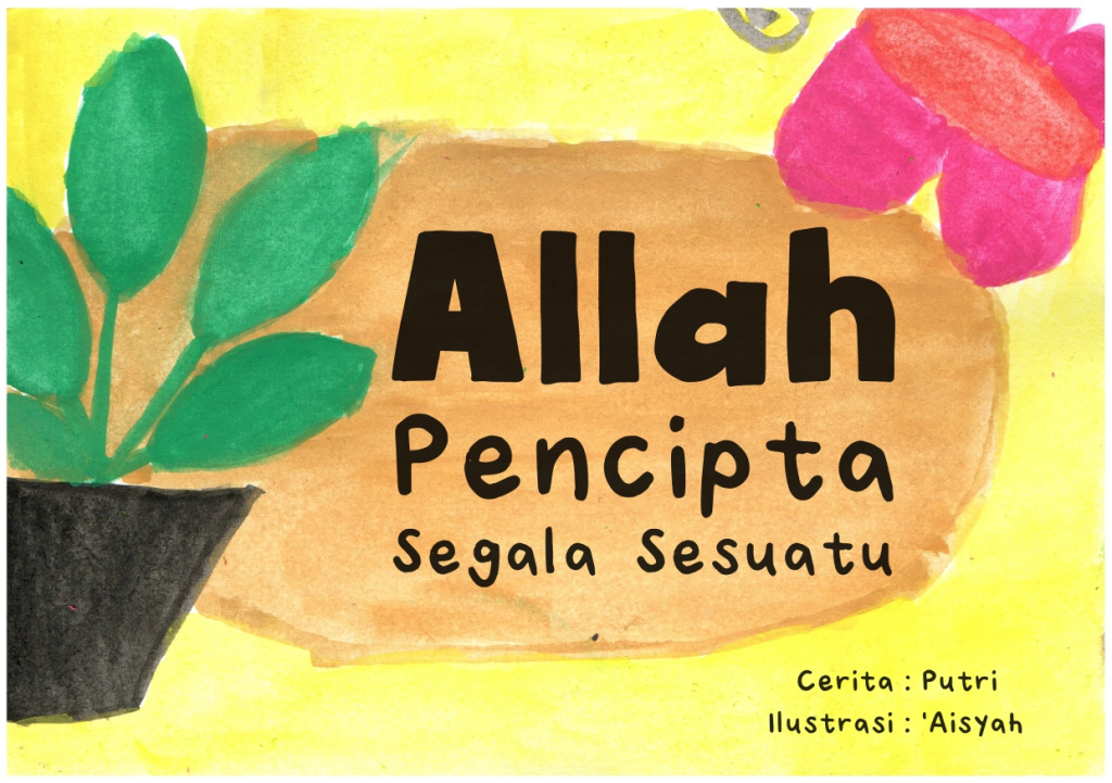 Allah Pencipta Segala Sesuatu 1