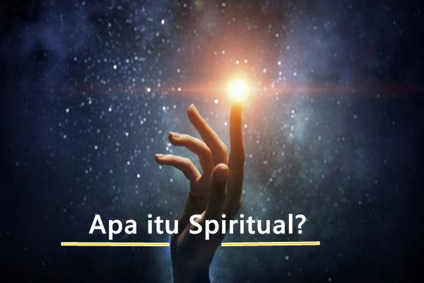 Apa Itu Spiritual