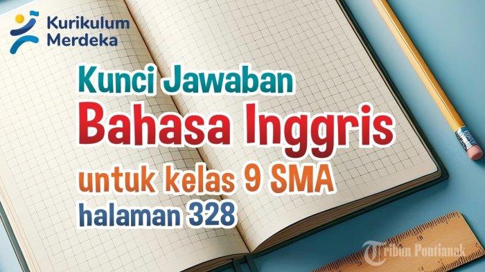 Bahasa Inggris Kelas 9 Smp Di Halaman 328 2