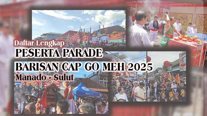 Daftar Lengkap Peserta Parade Barisan Cap Go Meh Di Manado