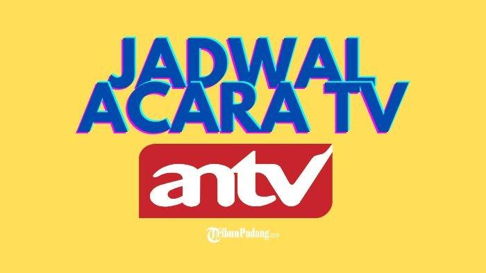 Jadwal Acara Tv Ilustrasi Jadwal Acara Tv Antv Selasa 11 Februari 2025 2