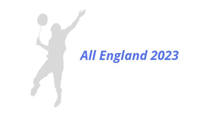 Kapan All England 2023 Digelar Berikut Jadwal Lengkapnya 1